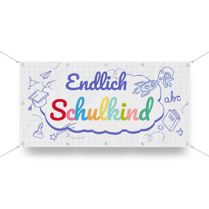 Einschulungsbanner Endlich Schulkind in weiß mit bunter Schrift auf Planenmaterial